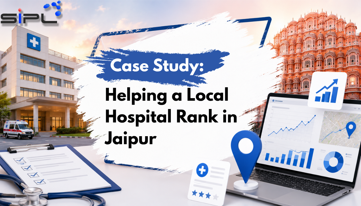 Case Study: Helping a Local Hospital Rank in Jaipur