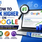 How to Rank Higher on Google